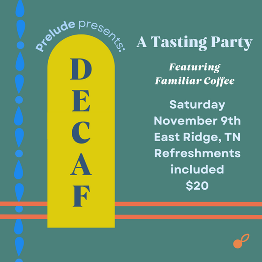 Decaf Tasting Party 11/9/24